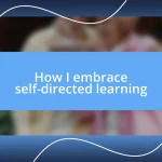 How I embrace self-directed learning