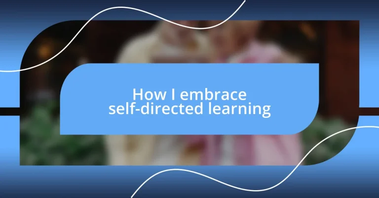 How I embrace self-directed learning