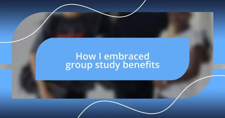 How I embraced group study benefits