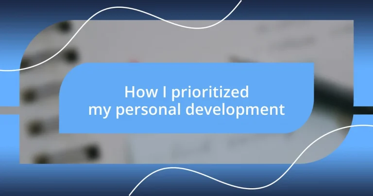 How I prioritized my personal development