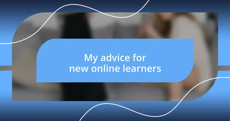 My advice for new online learners