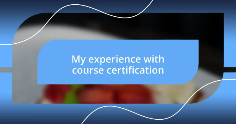 My experience with course certification