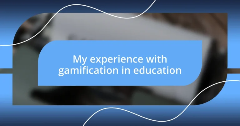 My experience with gamification in education