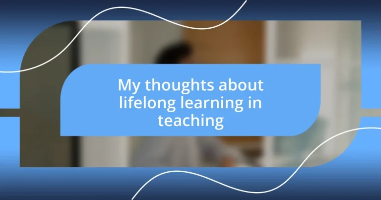 My thoughts about lifelong learning in teaching