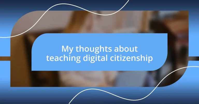 My thoughts about teaching digital citizenship