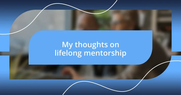 My thoughts on lifelong mentorship