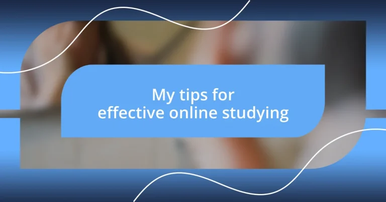 My tips for effective online studying