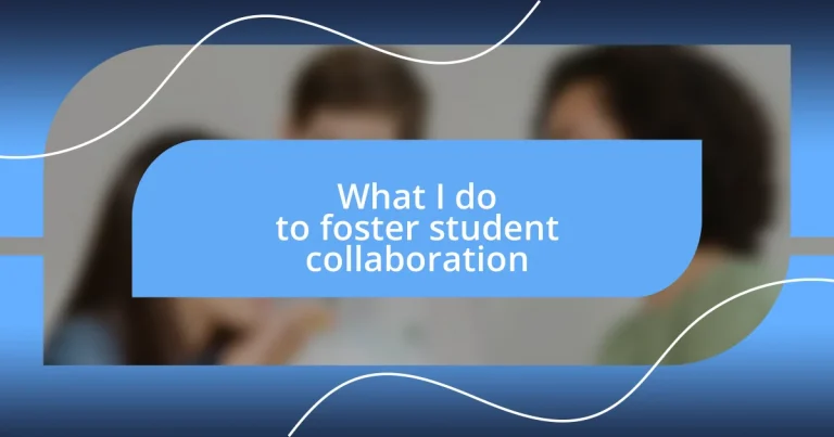 What I do to foster student collaboration