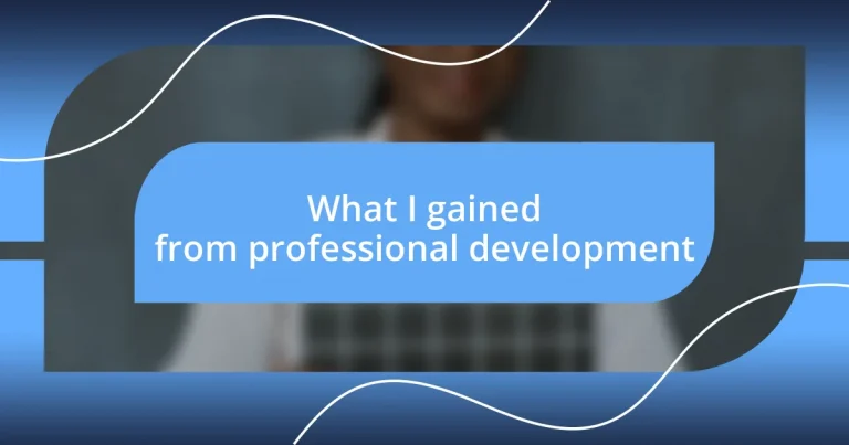 What I gained from professional development