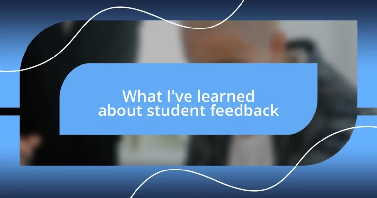 What I’ve learned about student feedback